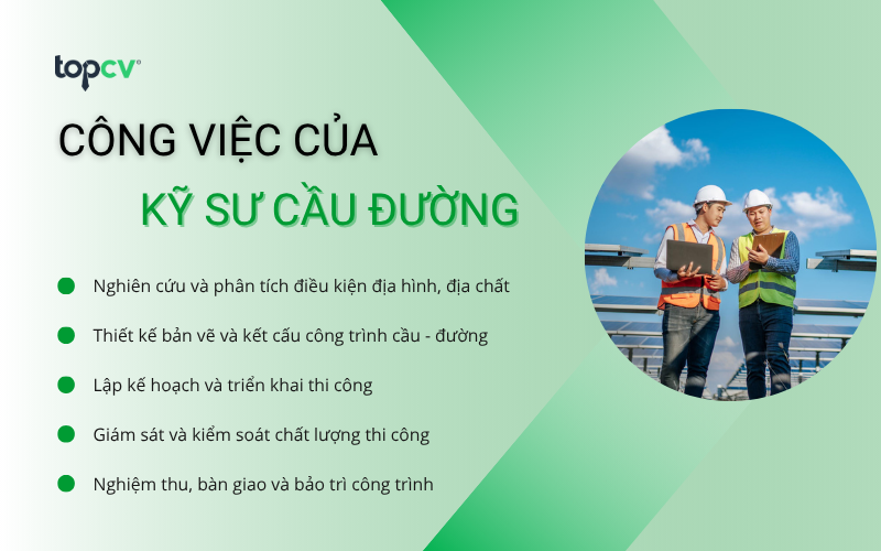 Kỹ sư cầu đường làm gì? Mô tả công việc chi tiết